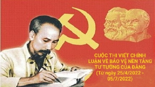 Phát động Cuộc thi viết chính luận về bảo vệ nền tảng tư tưởng của Đảng năm 2022